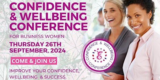 Imagen principal de Confidence & Wellbeing Conference for Businesswomen 2024