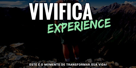 Imagem principal do evento Vivifica Experience SJRP - 29/06/2019