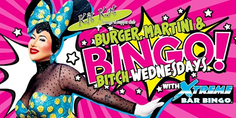 Kit Kat Presents: X-tream Bingo Wednesdays with Angelicia Maria