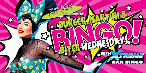 Primaire afbeelding van Kit Kat Presents: X-tream Bingo Wednesdays with Angelicia Maria