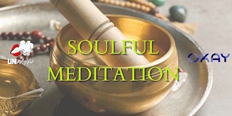 Unladylike Presents: Soulful Meditation at OKAY primary image