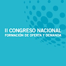 Imagen principal de II Congreso Nacional de Formación de Oferta y Demanda