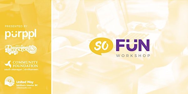 SoFun - Social Enterprise Fundamentals Workshop (Penticton)