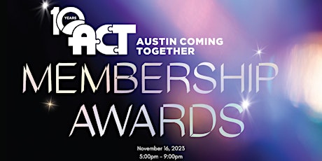 2023 ACT Membership Awards: Celebrating a Decade of Dedication primary image
