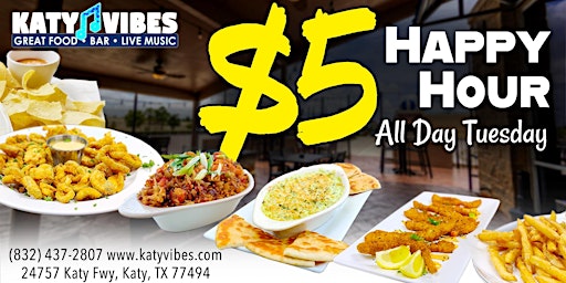 Imagen principal de All-Day HAPPY HOUR Every TUESDAY at Katy Vibes