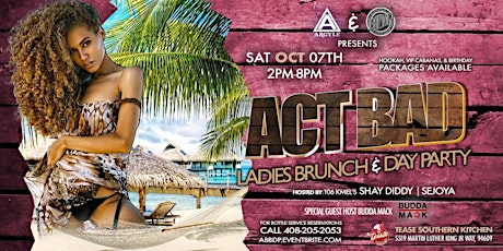 ACT BAD LADIES BRUNCH & DAY PARTY! primary image