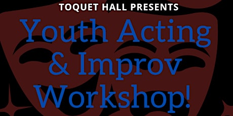 Hauptbild für Youth Acting & Improv Workshop!