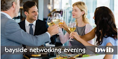 Bayside Networking Evening hosted by BWIB June primary image