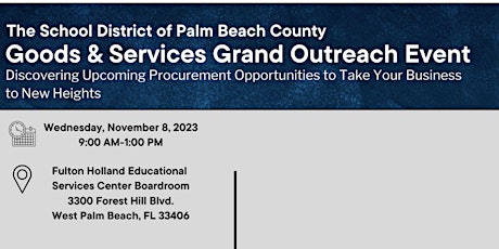 Imagem principal de School District of Palm Beach County Goods & Services Grand Outreach Event