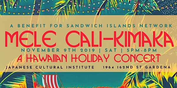 Mele Cali-kimaka "A Hawaiian Holiday Concert"