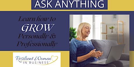 "Ask Anything" for Women In Business ONLY primary image