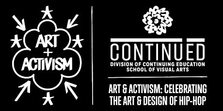 Art & Activism: Celebrating the Art & Design of Hip-Hop primary image