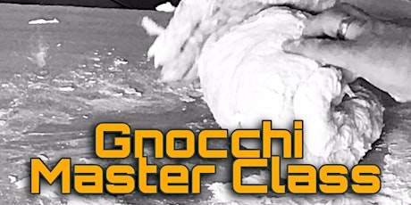 Gnocchi Master Class