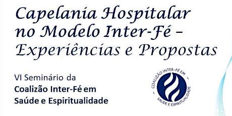 Imagem principal do evento Capelania Hospitalar no Modelo Inter-Fé - Experiências e Propostas