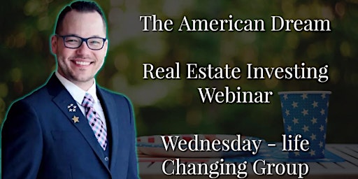 LIFE CHANGING REAL ESTATE GROUP WEBINAR CST primary image