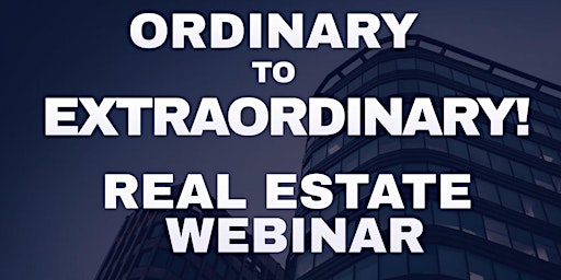 Image principale de EXTRAORDINARY REAL ESTATE FORUM CST