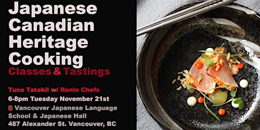 Japanese Canadian Heritage Cooking Class - Umai Tuna Tataki w/ Ronin Chefs! primary image