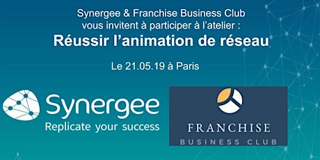Réussir l'animation de réseau - Franchise Business Club & Synergee