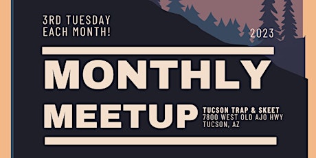 Tucson Monthly 3rd Tuesday non-members