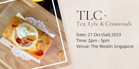TLC: Tea, Lyfe and Crossroads primary image