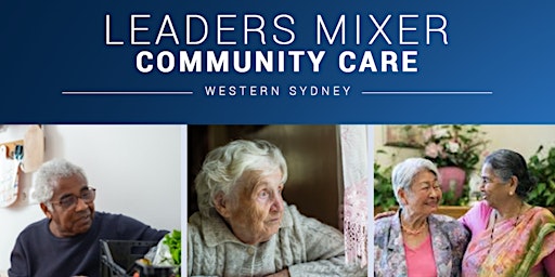 Imagem principal do evento Western Sydney Community Care Leaders Mixer