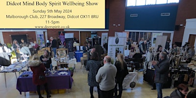 Immagine principale di Mind Body Spirit Wellbeing Show - Didcot 