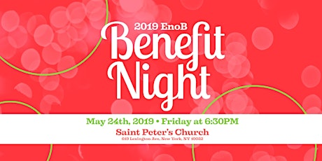 Imagen principal de EnoB Benefit Night - Spring 2019