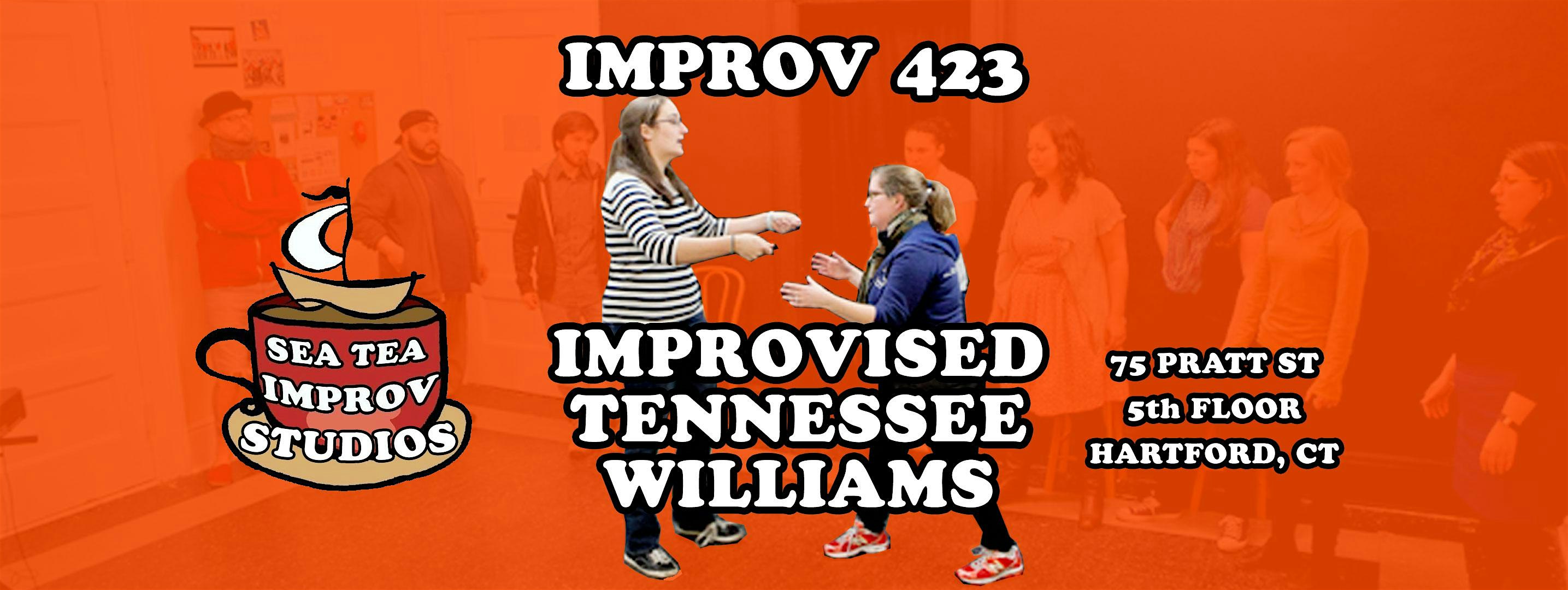 Improv 423 - Improvised Tennessee Williams