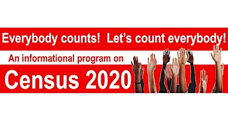 Census 2020 - Everybody Counts! Let's Count Everybody! primary image