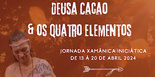 Immagine principale di Jornada Xamânica Iniciática com Cacau Medicinal 