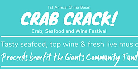 1st Annual China Basin Crab Crack primary image