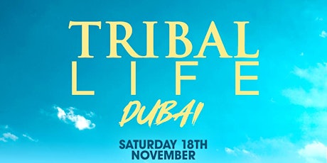 Tribal Life - The Dubai Special  primärbild