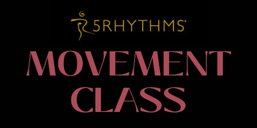 Imagem principal de 5Rhythms Moving meditation with no steps!