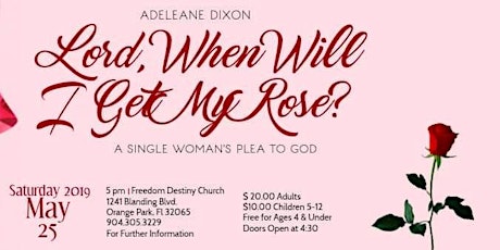 "Lord, When Will I Get My Rose?" A Single Woman's plea to God primary image