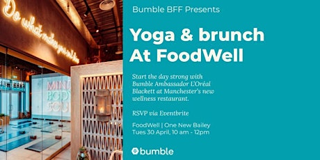 Bumble BFF presents... Yoga & Brunch at FoodWell