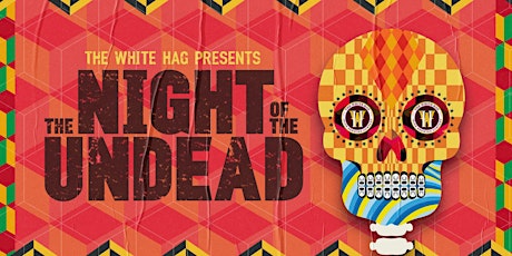 Imagem principal do evento The Night of the Undead