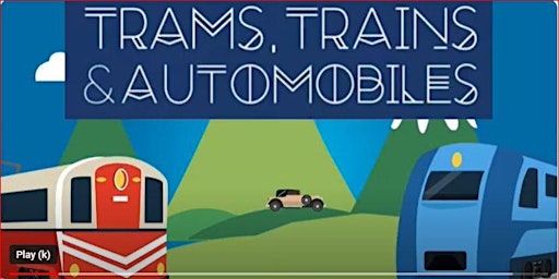 Primaire afbeelding van Trams, Trains and Automobiles Tour