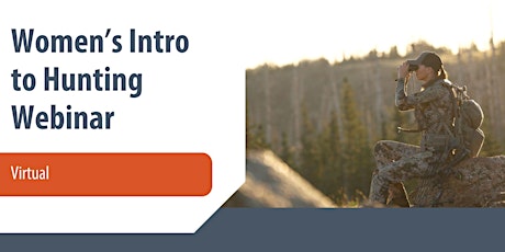 Introduction to Hunting Webinar for Women primary image