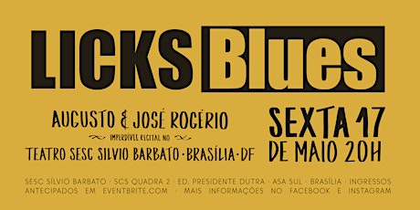 Imagem principal do evento Recital LICKS Blues - Brasília - 17/5/19