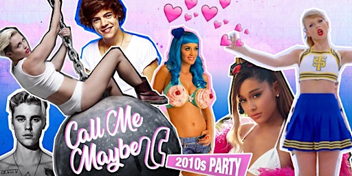 Primaire afbeelding van Call Me Maybe - 2010s Party (Manchester)