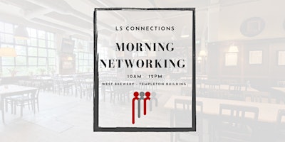 LS Connections Networking - Tuesday Morning Business Networking primary image
