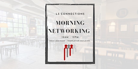 LS Connections Networking - Tuesday Morning Business Networking