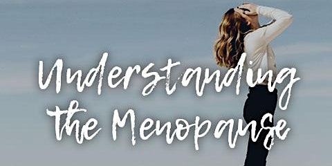 Hauptbild für Understanding the Menopause - MCT WBS - Session 9