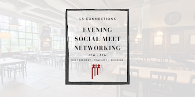 Primaire afbeelding van LS Connections Evening Social - Networking