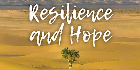 Hauptbild für Resilience and Hope - Mindcare Training's Wellbeing Series - Session 10