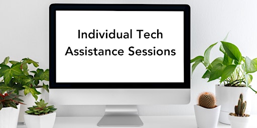 Primaire afbeelding van April Individual Tech Assistance Sessions