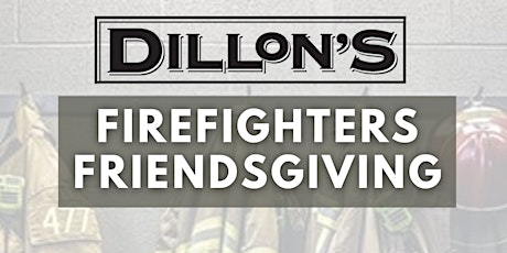 4th Annual Firefighters Friendsgiving primary image