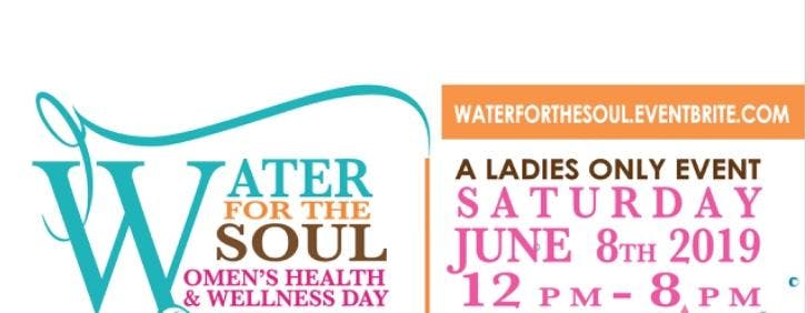 Water for the Soul 2019 Women's Health and Wellness Day