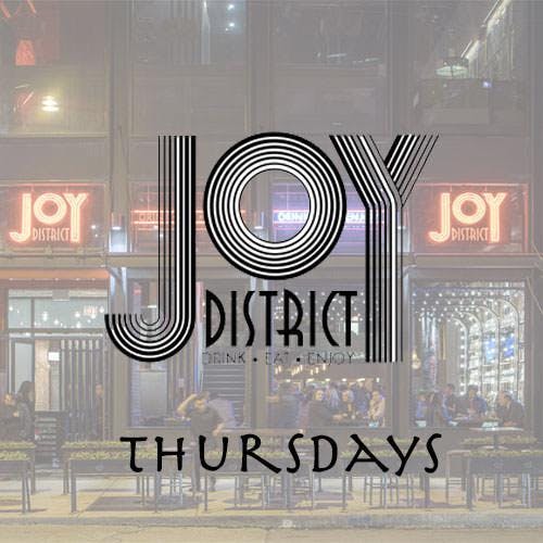 Joy District Thursdays at Joy District Free Guestlist - 5/23/2019