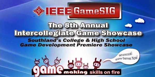 IEEE GameSIG 8th Annual Intercollegiate Game Showcase 2019